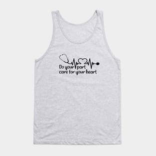 Do your part, care for your heart Tank Top